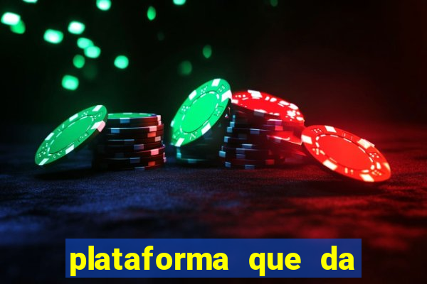 plataforma que da 100 de bonus